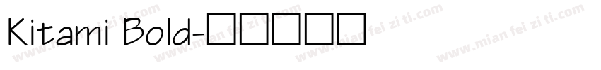 Kitami Bold字体转换
